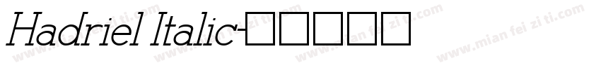 Hadriel Italic字体转换